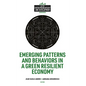 Emerging Patterns and Behaviors in a Green Resilient Economy - Hardcover