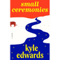 Small Ceremonies - Hardcover