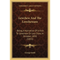 Lewchew And The Lewchewans: Being A Narrative Of A Visit To Lewchew Or Loo Choo, In October, 1850 (1853) - Paperback