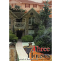 Three Houses/Hou3zez: A Journal of Reminiscences - Hardcover