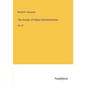 The Annals of Indian Administration: Vol. III - Paperback