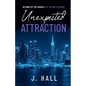 Unexpected Attraction - Paperback