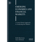 Emerging Economies and Financial Markets: A Career-Tested Approach to Analyzing the Markets - Paperback