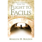 Flight To Facilis: The Waiz Chronicles: Book Two - Hardcover