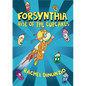 Forsynthia: Rise of the Cupcakes - Hardcover