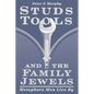 Studs, Tools, and the Family Jewels: Metaphors Men Live By - Paperback