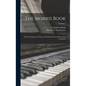 The Morris Book: With a Description of Dances as Performed by the Morris Men of England; Volume 4 - Hardcover