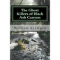 The Ghost Killers of Black Ash Canyon - Paperback