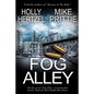 Fog Alley: A Cozy Contemporary Murder Mystery Full of Twists and Turns - Paperback