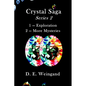 Crystal Saga Series 2, 1-Exploration and 2-More Mysteries - Paperback