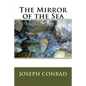 The Mirror of the Sea - Paperback