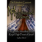 Melchizedek and the Passover Lamb: The Yahushaic Covenant Volume iii - Paperback