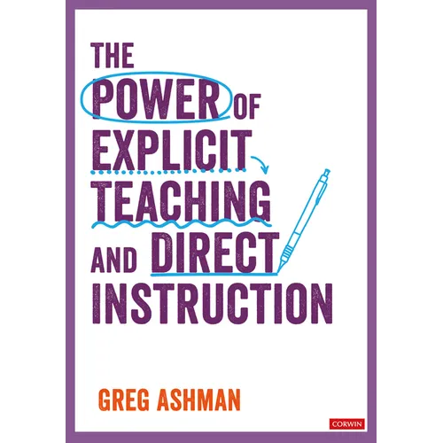 The Power of Explicit Teaching and Direct Instruction - Hardcover
