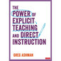 The Power of Explicit Teaching and Direct Instruction - Hardcover