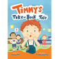 Timmy's Take-Back Tale - Hardcover