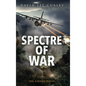 Spectre of War: A Vietnam War Novel - Hardcover