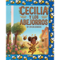 Cecilia Y Los Abejorros (Spanish/English Children' Book) - Paperback