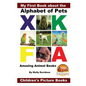 My First Book about the Alphabet of Pets - Amazing Animal Books - Children's Picture Books - Paperback