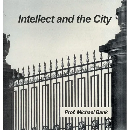 Intellect and the City - Hardcover