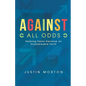 Against All Odds - Paperback