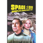 Space: 1999 Complete Series Viewer's Guide: Collector's Edition - Paperback