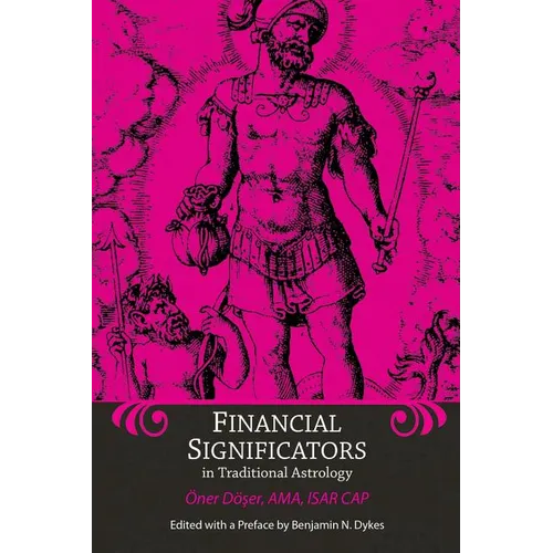 Financial Significators in Traditional Astrology - Paperback