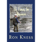 Fly Fishing for Beginners: Learn the Basics of Fly Fishing - Paperback