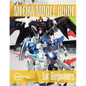 Mecha Model Guide for Beginners - Paperback