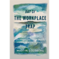 Out of The Workplace Trap: A Theory and Therapy of Organizations Based on the Work of Wilhelm Reich - Paperback