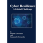 Cyber Resilience A Global Challenge - Paperback