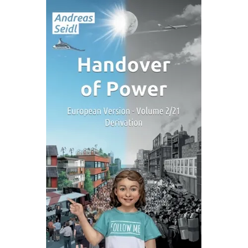Handover of Power - Derivation: European Version - Volume 2/21 - Paperback
