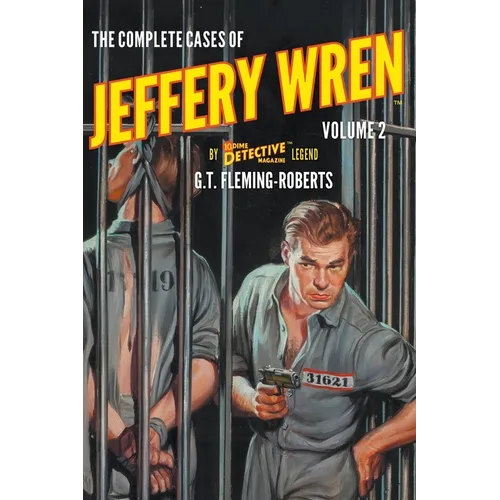 The Complete Cases of Jeffery Wren, Volume 2 - Paperback