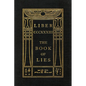 The Book of Lies: Oversized Keep Silence Edition - Hardcover