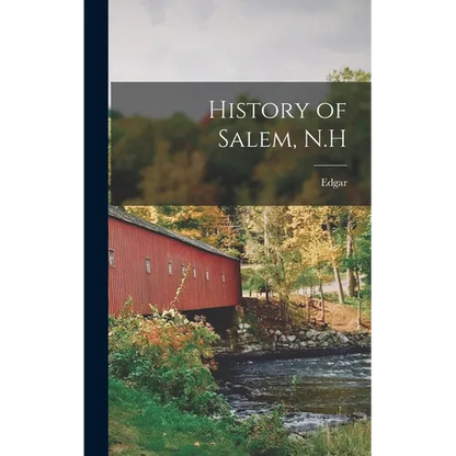 History of Salem, N.H - Hardcover