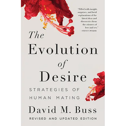 The Evolution of Desire: Strategies of Human Mating - Paperback