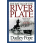 The Battle of the River Plate: The Hunt for the German Pocket Battleship Graf Spee - Paperback