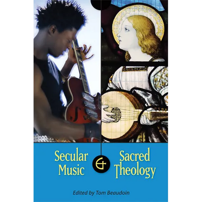 Secular Music and Sacred Theology - Paperback