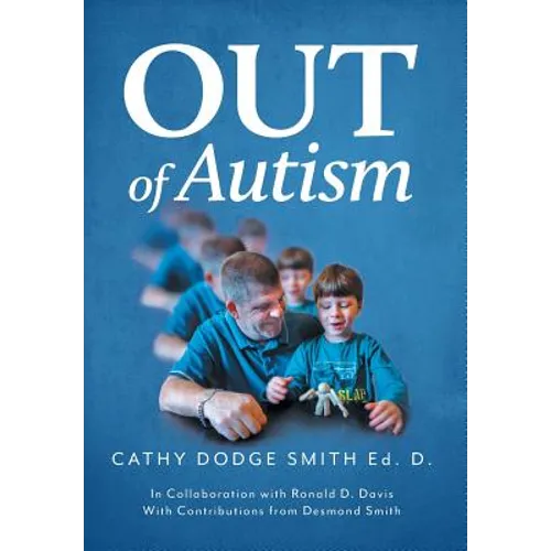 Out of Autism - Hardcover