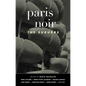 Paris Noir: The Suburbs: Akashic Noir Series - Hardcover