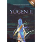 Yúgen II: verdades reveladas - Paperback