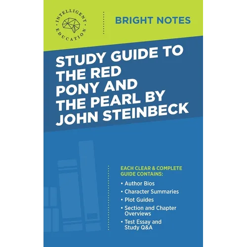 Study Guide to The Red Pony and The Pearl by John Steinbeck - Paperback