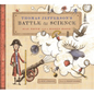 Thomas Jefferson's Battle for Science: Bias, Truth, and a Mighty Moose! - Hardcover
