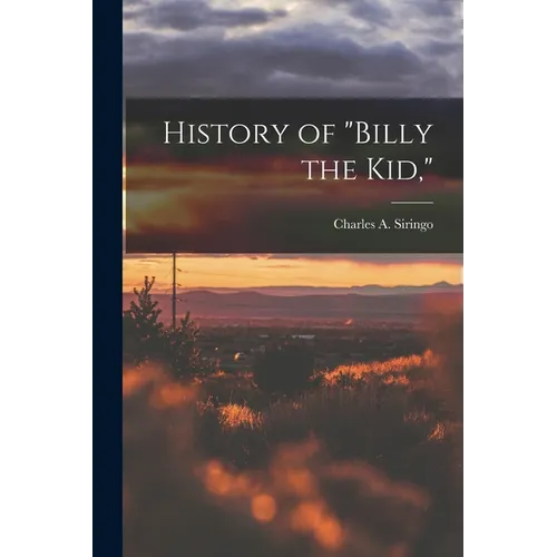 History of "Billy the Kid," - Paperback