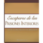 Escaparse de las prisiones interiores - Paperback