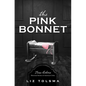 The Pink Bonnet - Paperback