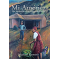 Mi América: The Evolution of an American Family - Hardcover