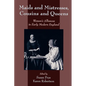 Maids and Mistresses, Cousins and Queens: Women's Alliances in Early Modern England - Paperback