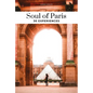 Soul of Paris: 30 Experiences - Paperback