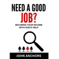 Need a Good Job? Securing Your Income with God's Help - Paperback