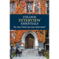 College Interview Essentials: So....you think you can interview? - Paperback